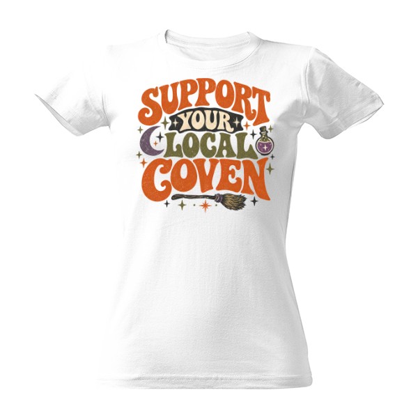 Tričko s potiskem Support Your Local Coven – podpoř místní čarodějnice