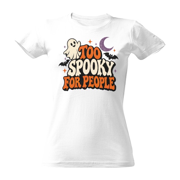 Tričko s potiskem Too Spooky For People – duch pro introverty